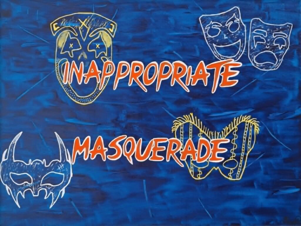 18 Inapropriate Masquerade